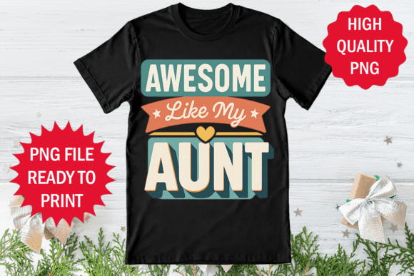 Awesome Like My Aunt Sublimation Shirt Review