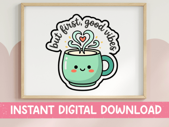 But First Good Vibes Coffee Mug Sticker Graphics Review