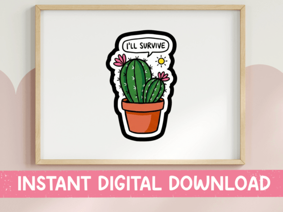 I'll Survive Cactus SVG: Graphics for T-Shirt Designs