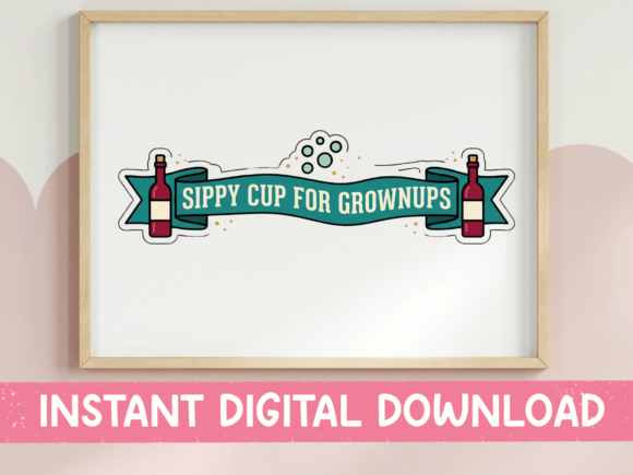 Sippy Cup for Grownups Graphics & T-Shirt Designs